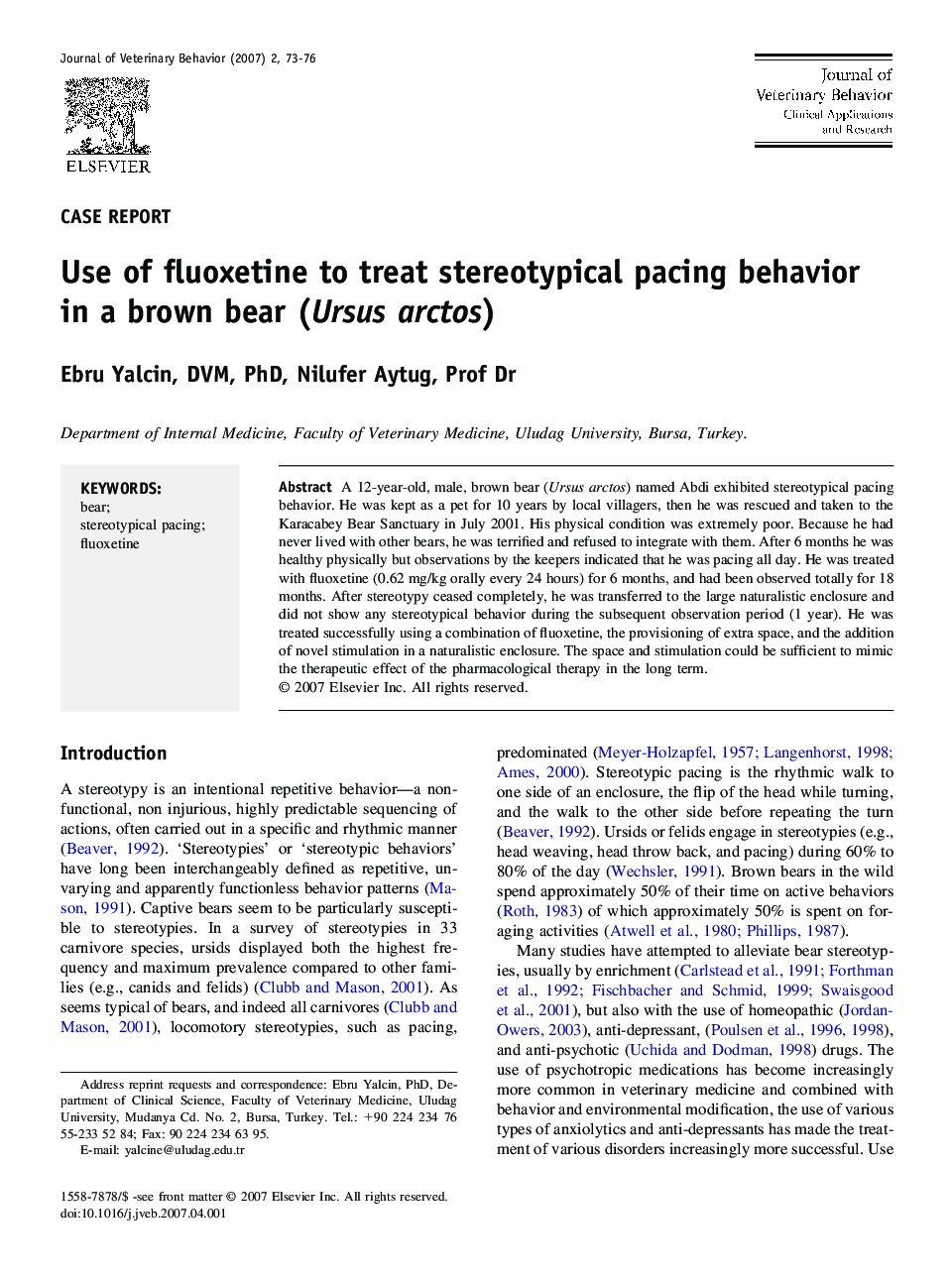 Use of fluoxetine to treat stereotypical pacing behavior in a brown bear (Ursus arctos)