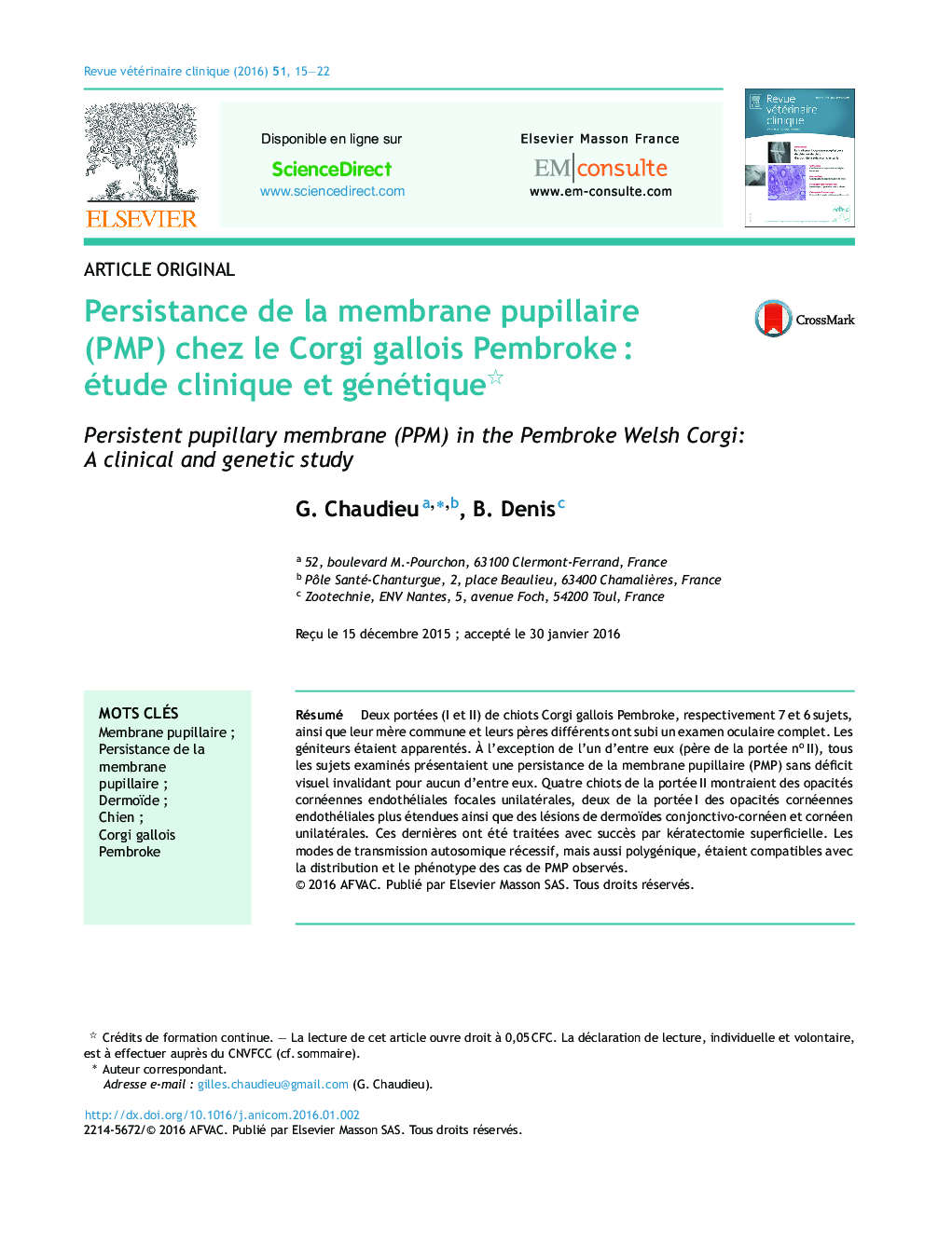 Persistance de la membrane pupillaire (PMP) chez le Corgi gallois Pembroke : étude clinique et génétique 