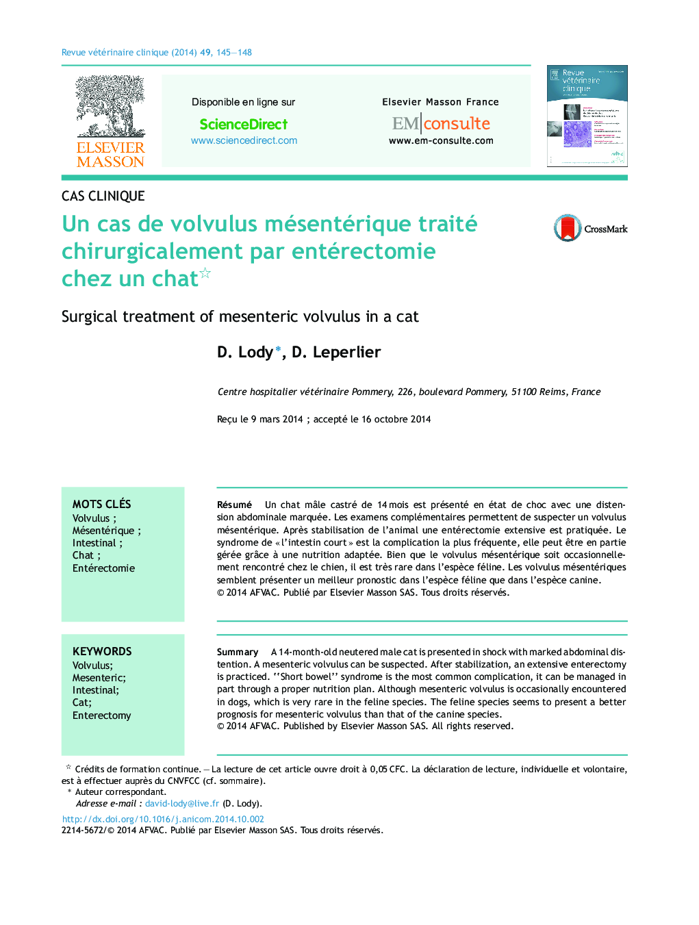 Un cas de volvulus mésentérique traité chirurgicalement par entérectomie chez un chat 