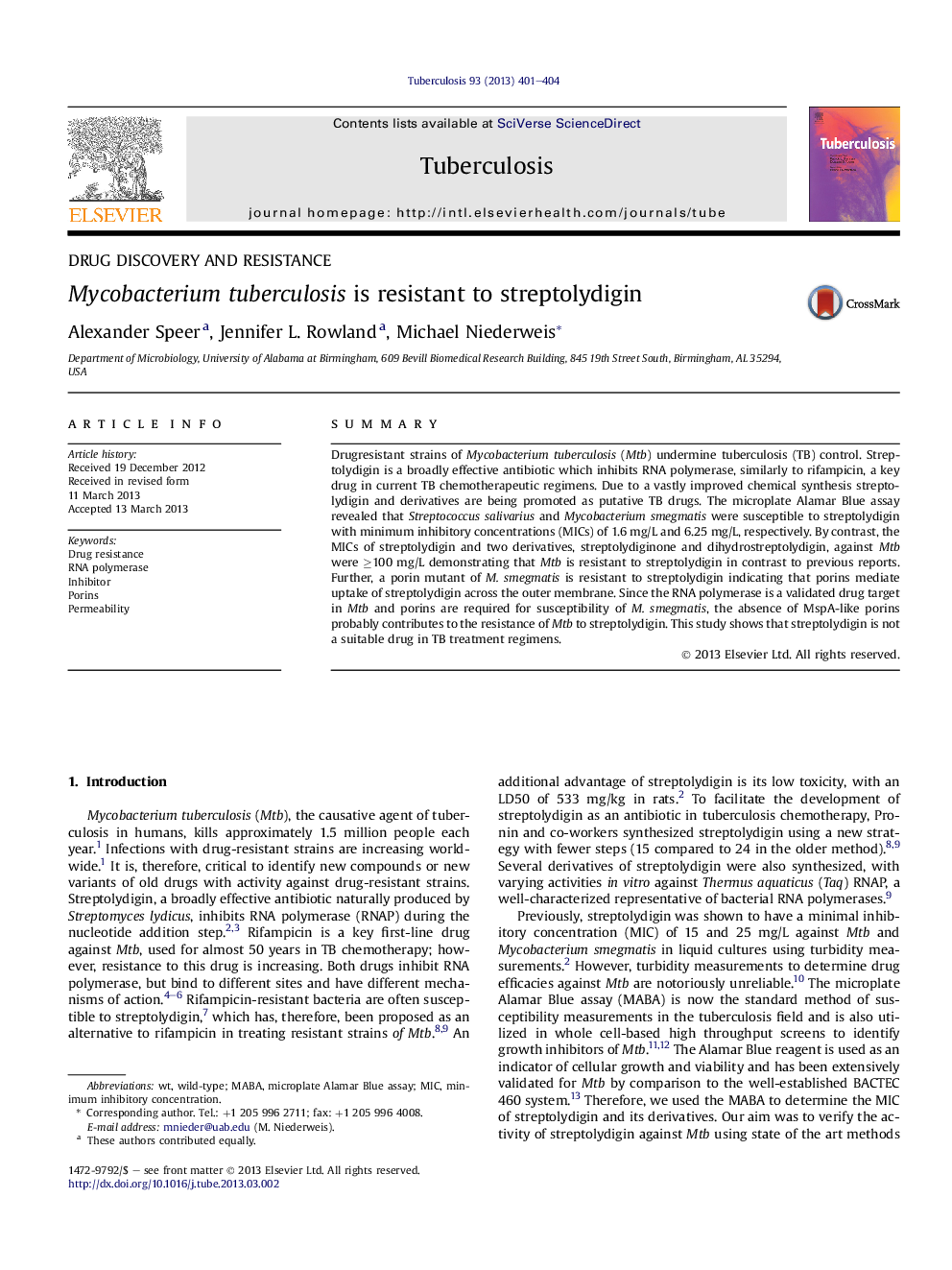 Mycobacterium tuberculosis is resistant to streptolydigin