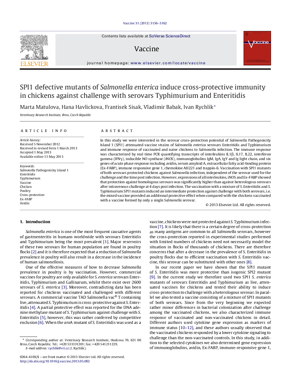 SPI1 defective mutants of Salmonella enterica induce cross-protective immunity in chickens against challenge with serovars Typhimurium and Enteritidis