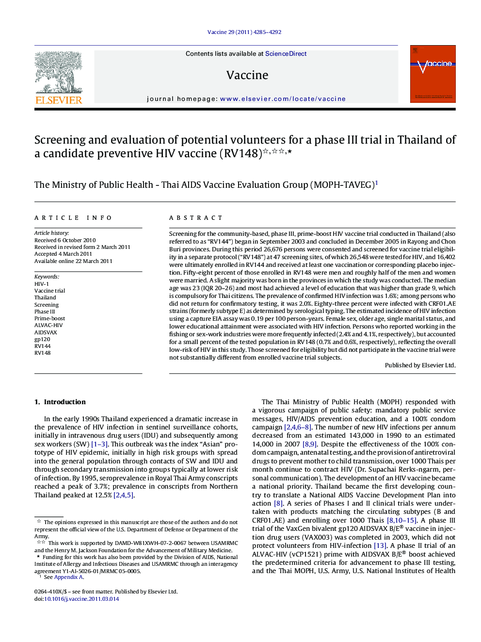 Screening and evaluation of potential volunteers for a phase III trial in Thailand of a candidate preventive HIV vaccine (RV148) ★