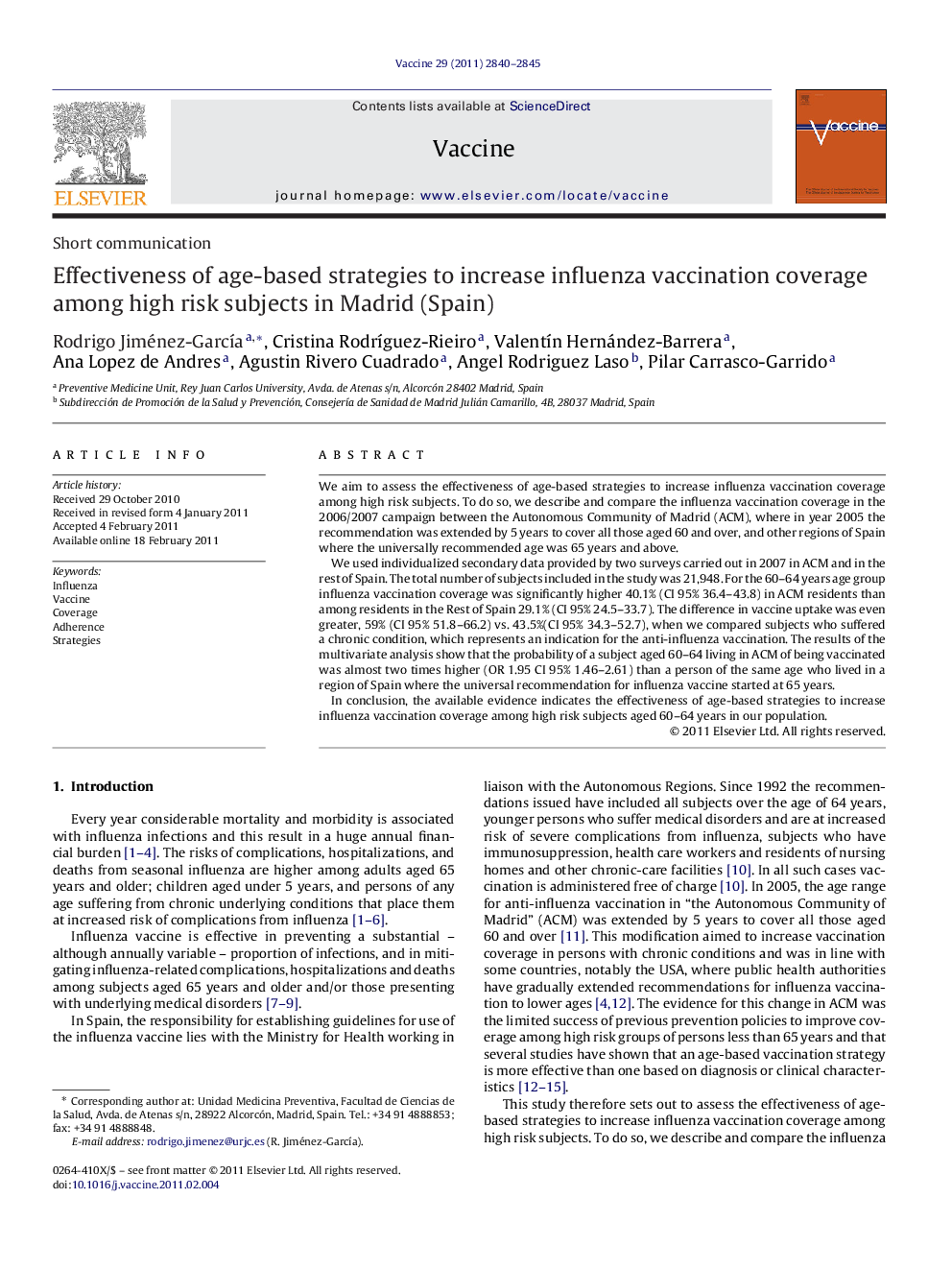 Effectiveness of age-based strategies to increase influenza vaccination coverage among high risk subjects in Madrid (Spain)