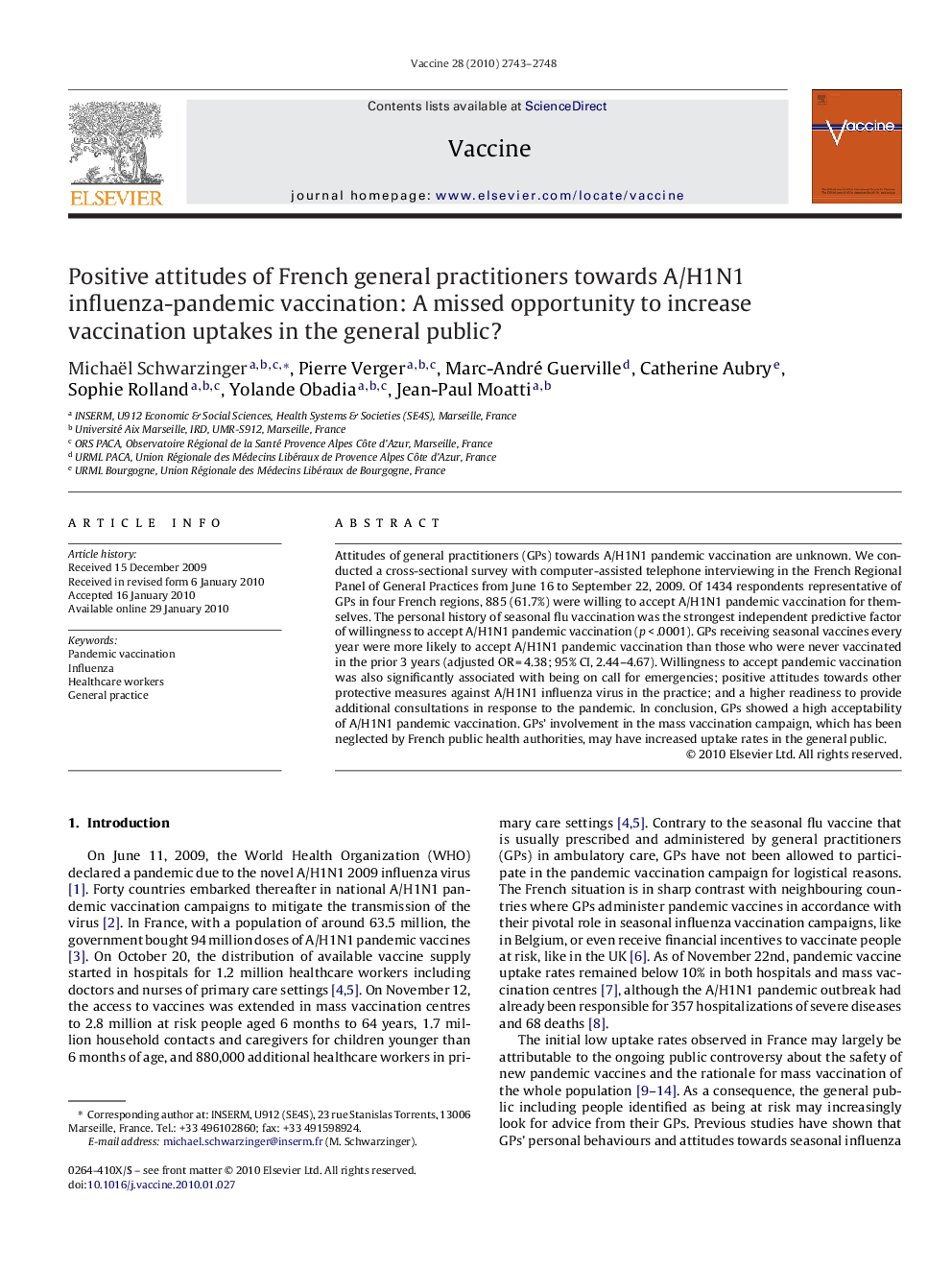 Positive attitudes of French general practitioners towards A/H1N1 influenza-pandemic vaccination: A missed opportunity to increase vaccination uptakes in the general public?