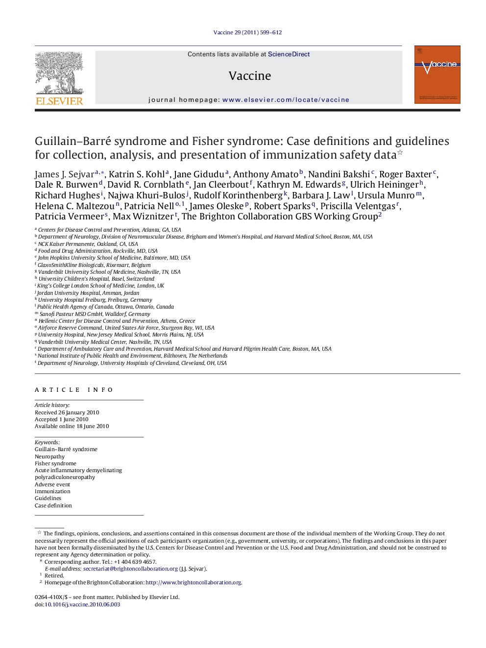 Guillain-Barré syndrome and Fisher syndrome: Case definitions and guidelines for collection, analysis, and presentation of immunization safety data