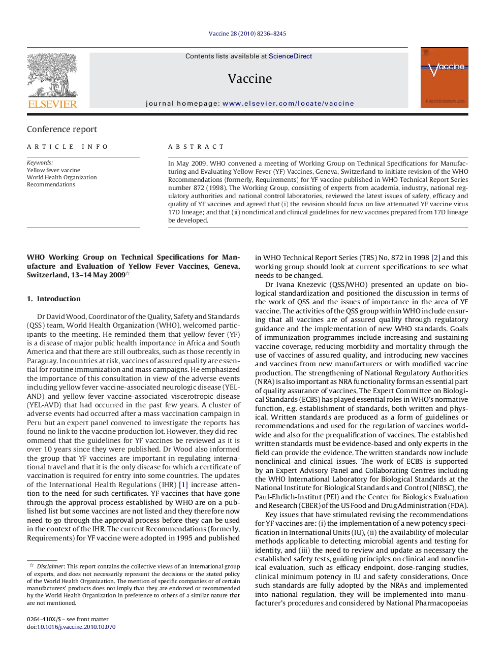 WHO Working Group on Technical Specifications for Manufacture and Evaluation of Yellow Fever Vaccines, Geneva, Switzerland, 13–14 May 2009 