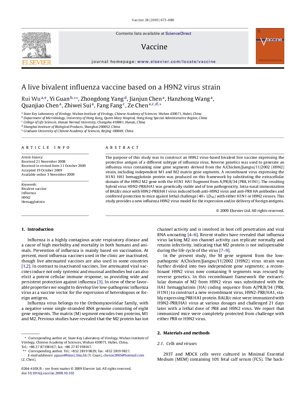 A live bivalent influenza vaccine based on a H9N2 virus strain