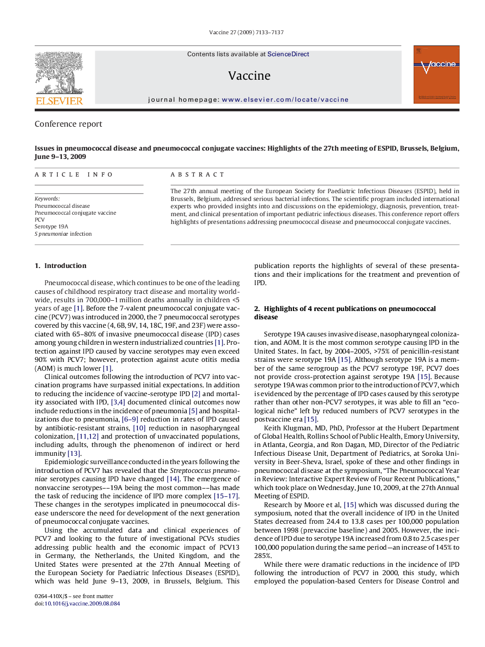 Issues in pneumococcal disease and pneumococcal conjugate vaccines: Highlights of the 27th meeting of ESPID, Brussels, Belgium, June 9–13, 2009