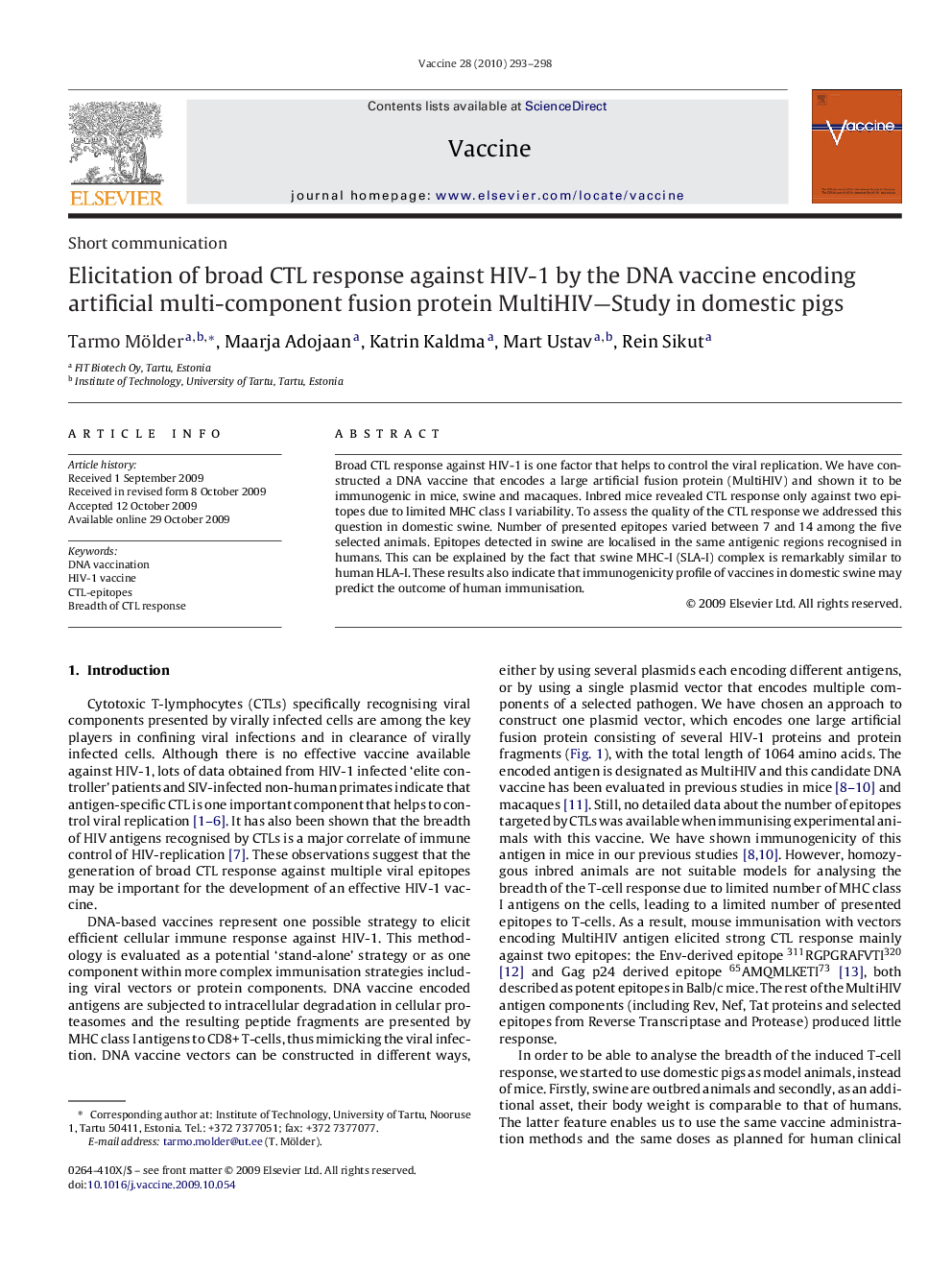 Elicitation of broad CTL response against HIV-1 by the DNA vaccine encoding artificial multi-component fusion protein MultiHIV—Study in domestic pigs