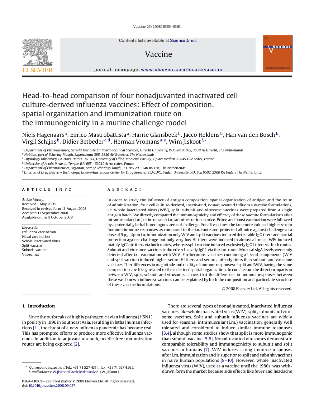 Head-to-head comparison of four nonadjuvanted inactivated cell culture-derived influenza vaccines: Effect of composition, spatial organization and immunization route on the immunogenicity in a murine challenge model