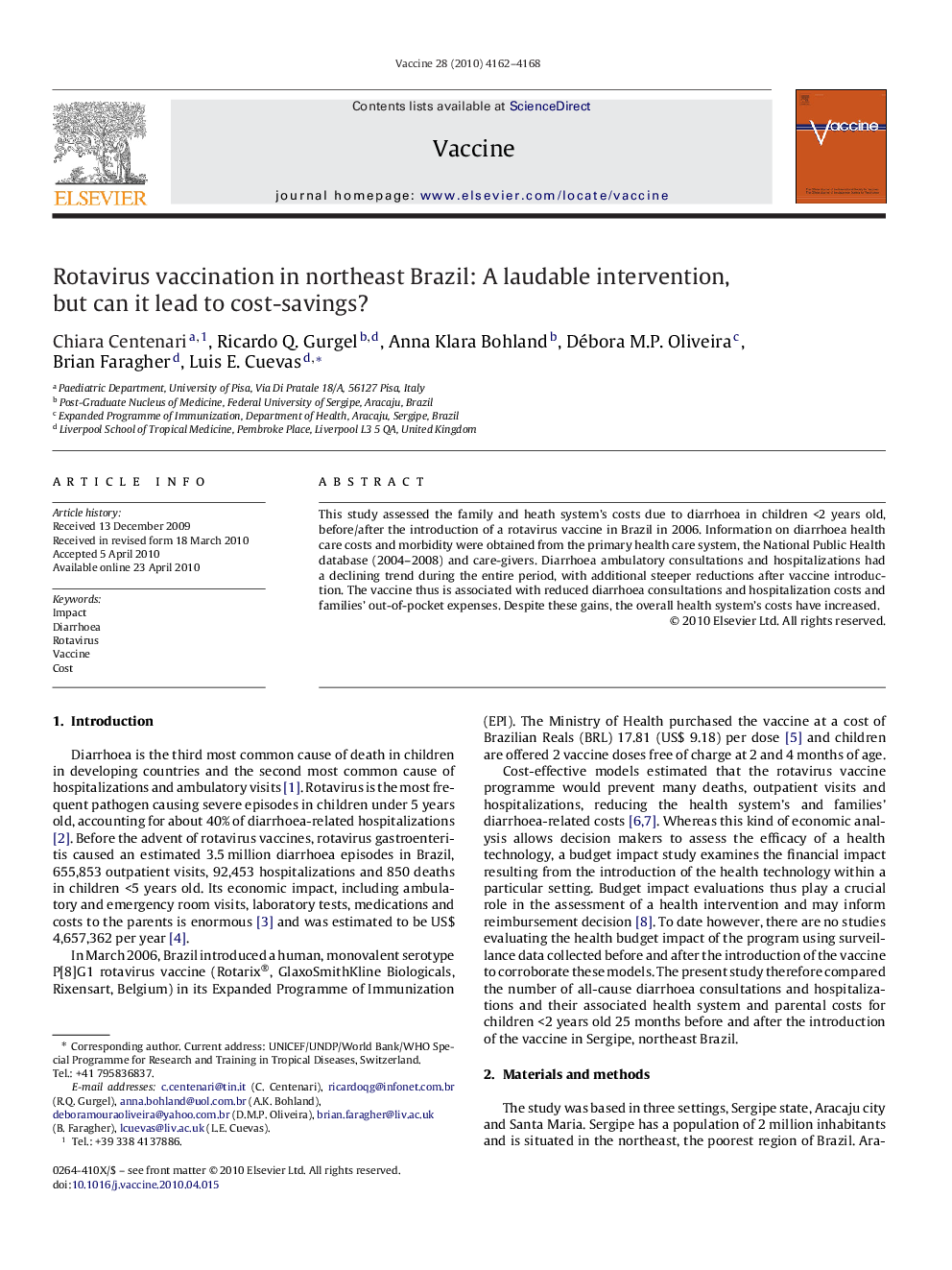 Rotavirus vaccination in northeast Brazil: A laudable intervention, but can it lead to cost-savings?