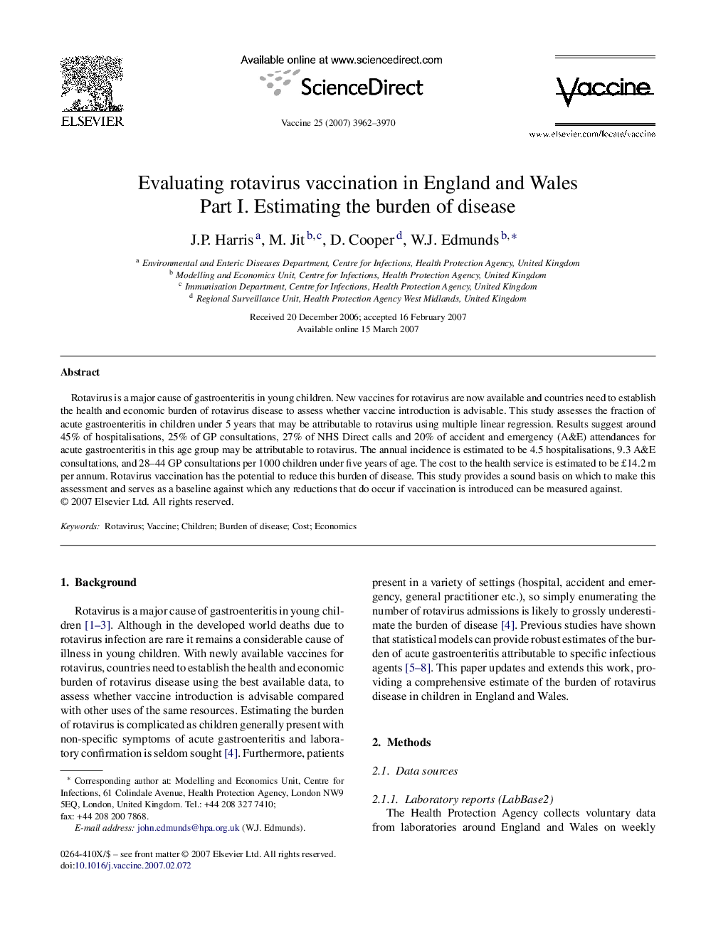 Evaluating rotavirus vaccination in England and Wales: Part I. Estimating the burden of disease