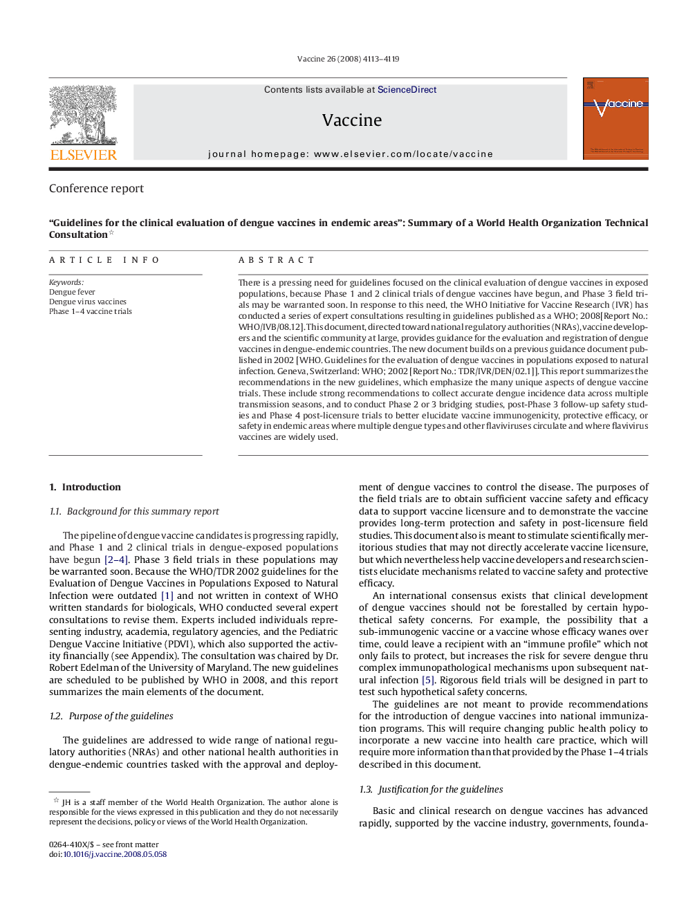 “Guidelines for the clinical evaluation of dengue vaccines in endemic areas”: Summary of a World Health Organization Technical Consultation 