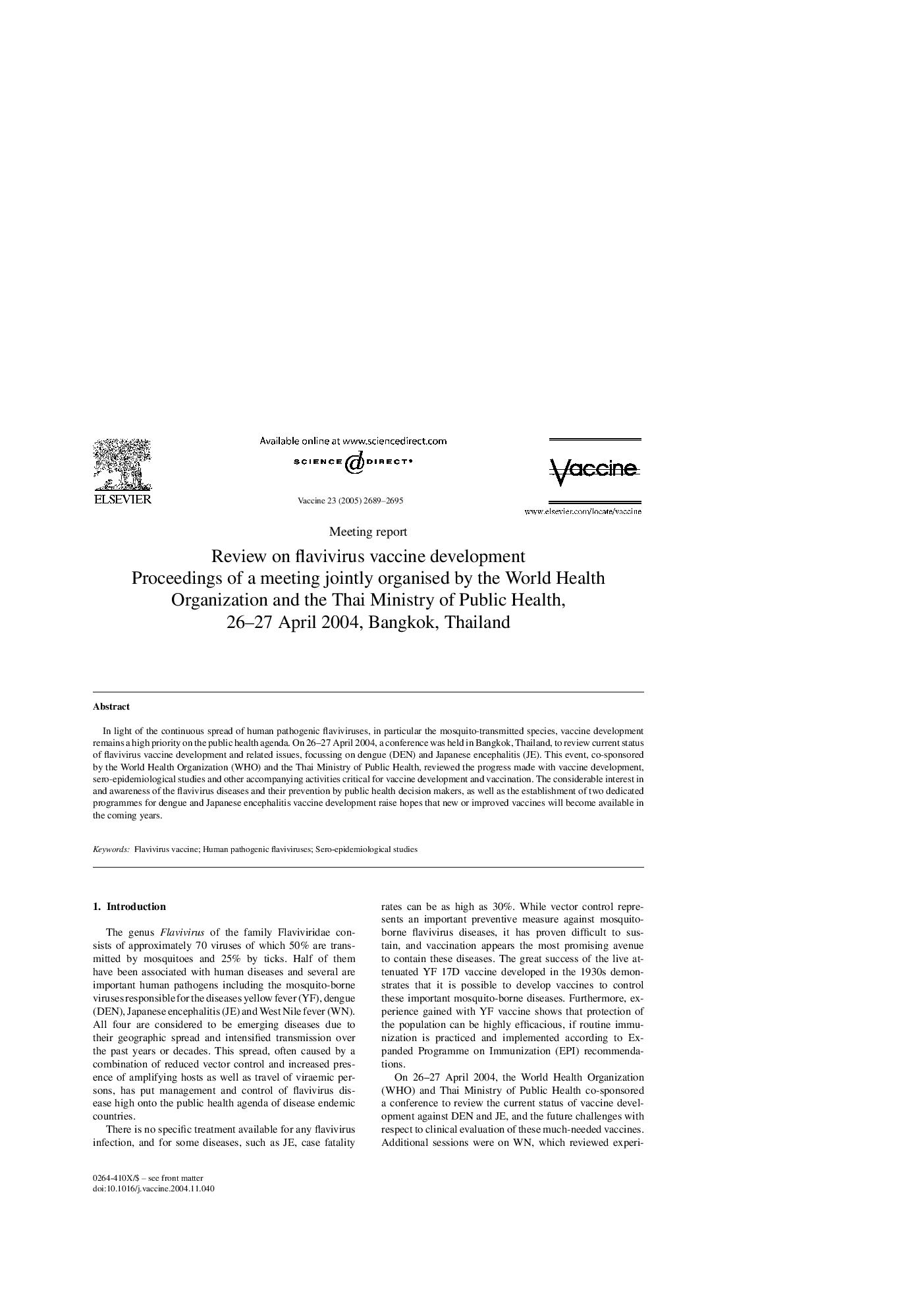 Review on flavivirus vaccine development: Proceedings of a meeting jointly organised by the World Health Organization and the Thai Ministry of Public Health, 26–27 April 2004, Bangkok, Thailand