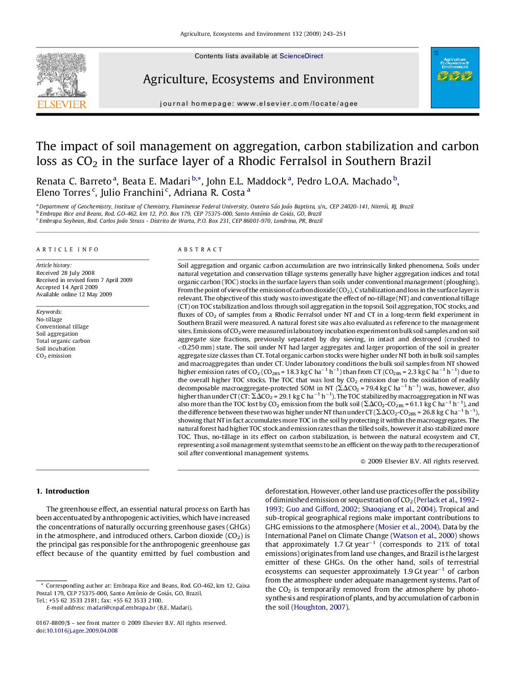 The impact of soil management on aggregation, carbon stabilization and carbon loss as CO2 in the surface layer of a Rhodic Ferralsol in Southern Brazil