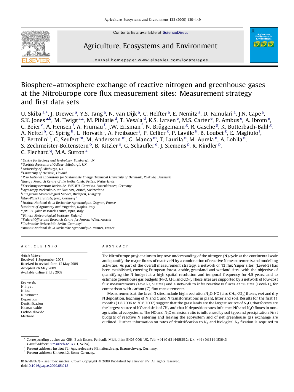 Biosphere–atmosphere exchange of reactive nitrogen and greenhouse gases at the NitroEurope core flux measurement sites: Measurement strategy and first data sets