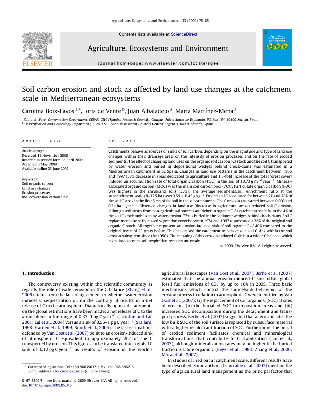 Soil carbon erosion and stock as affected by land use changes at the catchment scale in Mediterranean ecosystems