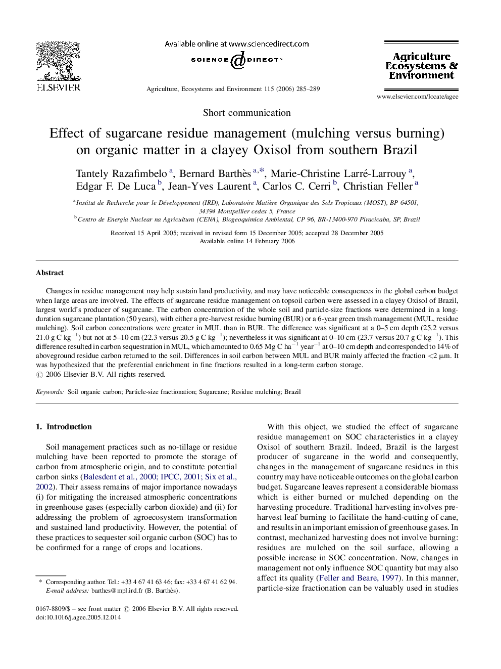 Effect of sugarcane residue management (mulching versus burning) on organic matter in a clayey Oxisol from southern Brazil