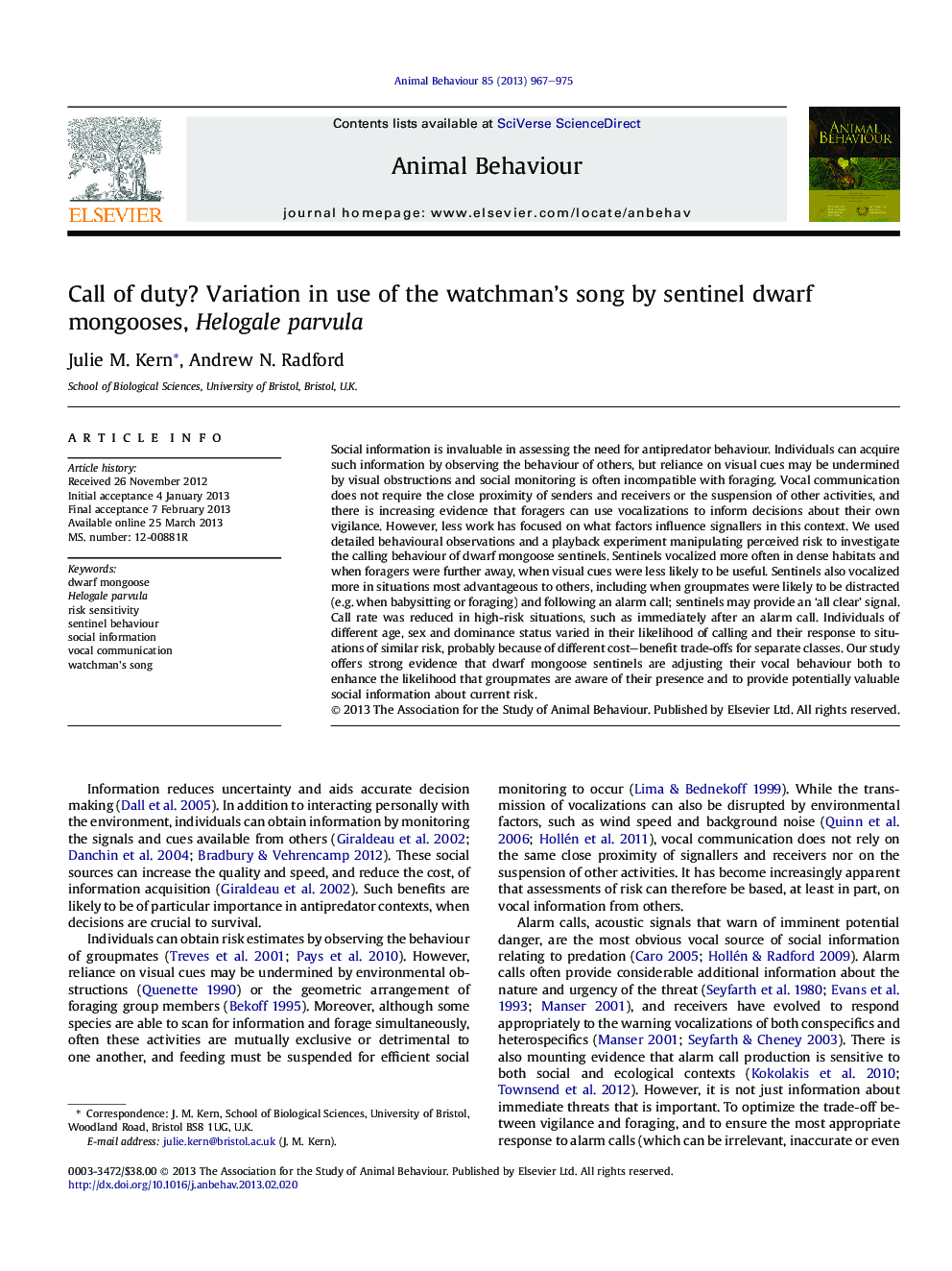 Call of duty? Variation in use of the watchman's song by sentinel dwarf mongooses, Helogale parvula