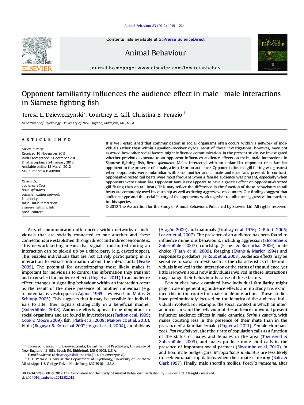 Opponent familiarity influences the audience effect in male–male interactions in Siamese fighting fish