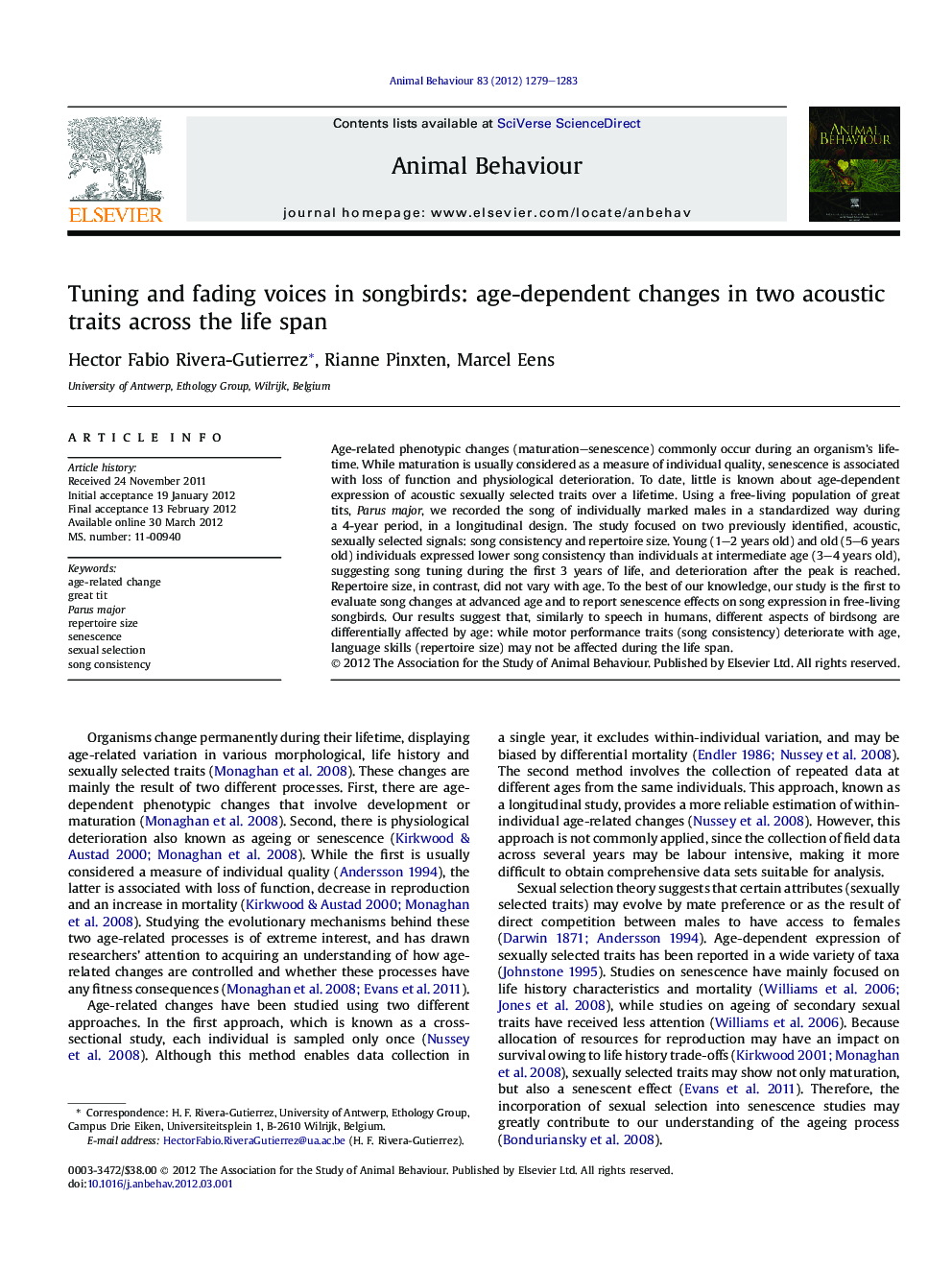 Tuning and fading voices in songbirds: age-dependent changes in two acoustic traits across the life span