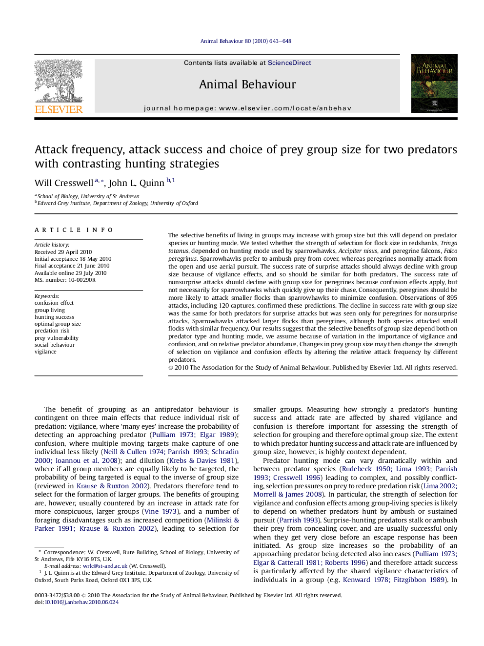 Attack frequency, attack success and choice of prey group size for two predators with contrasting hunting strategies