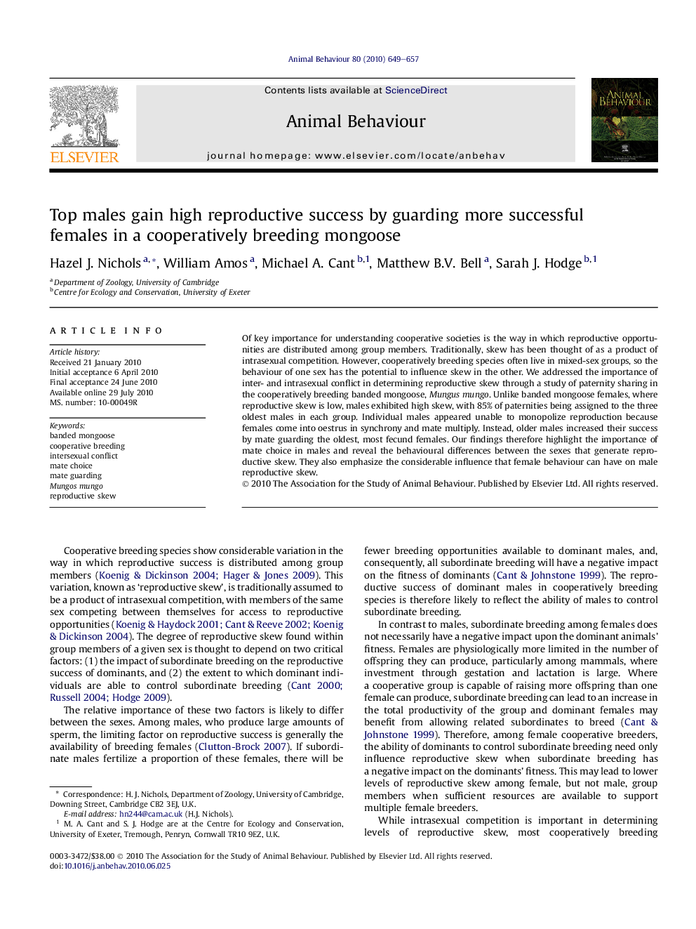 Top males gain high reproductive success by guarding more successful females in a cooperatively breeding mongoose