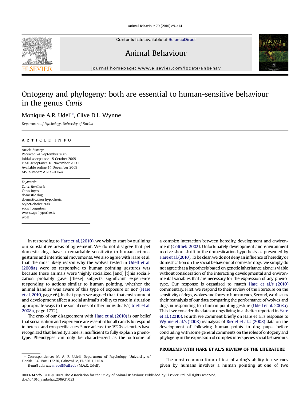 Ontogeny and phylogeny: both are essential to human-sensitive behaviour in the genus Canis