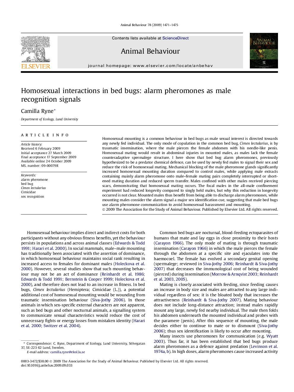 Homosexual interactions in bed bugs: alarm pheromones as male recognition signals