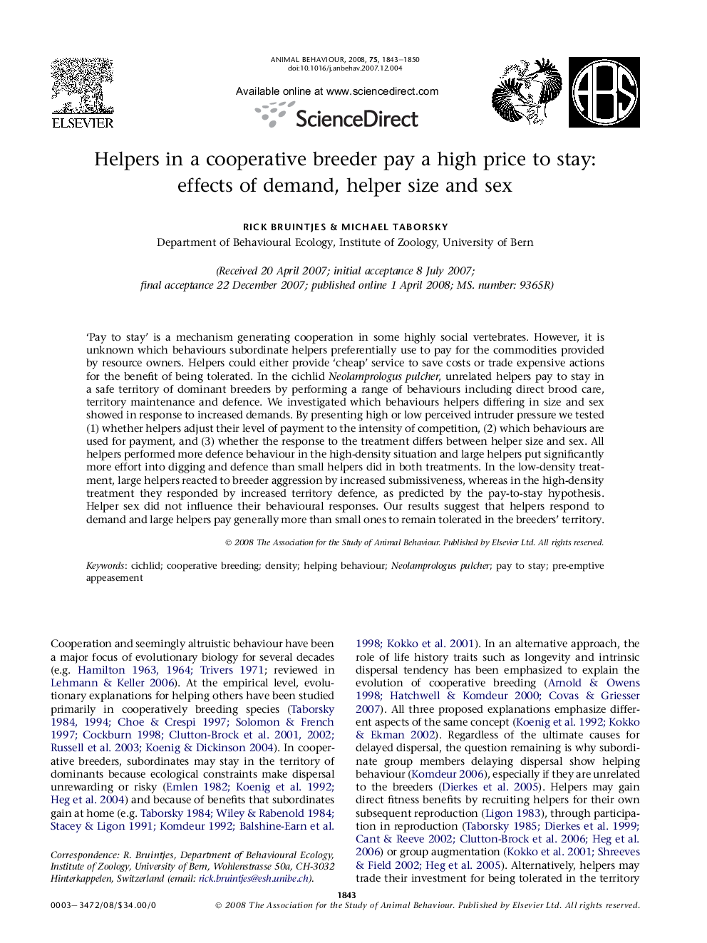 Helpers in a cooperative breeder pay a high price to stay: effects of demand, helper size and sex
