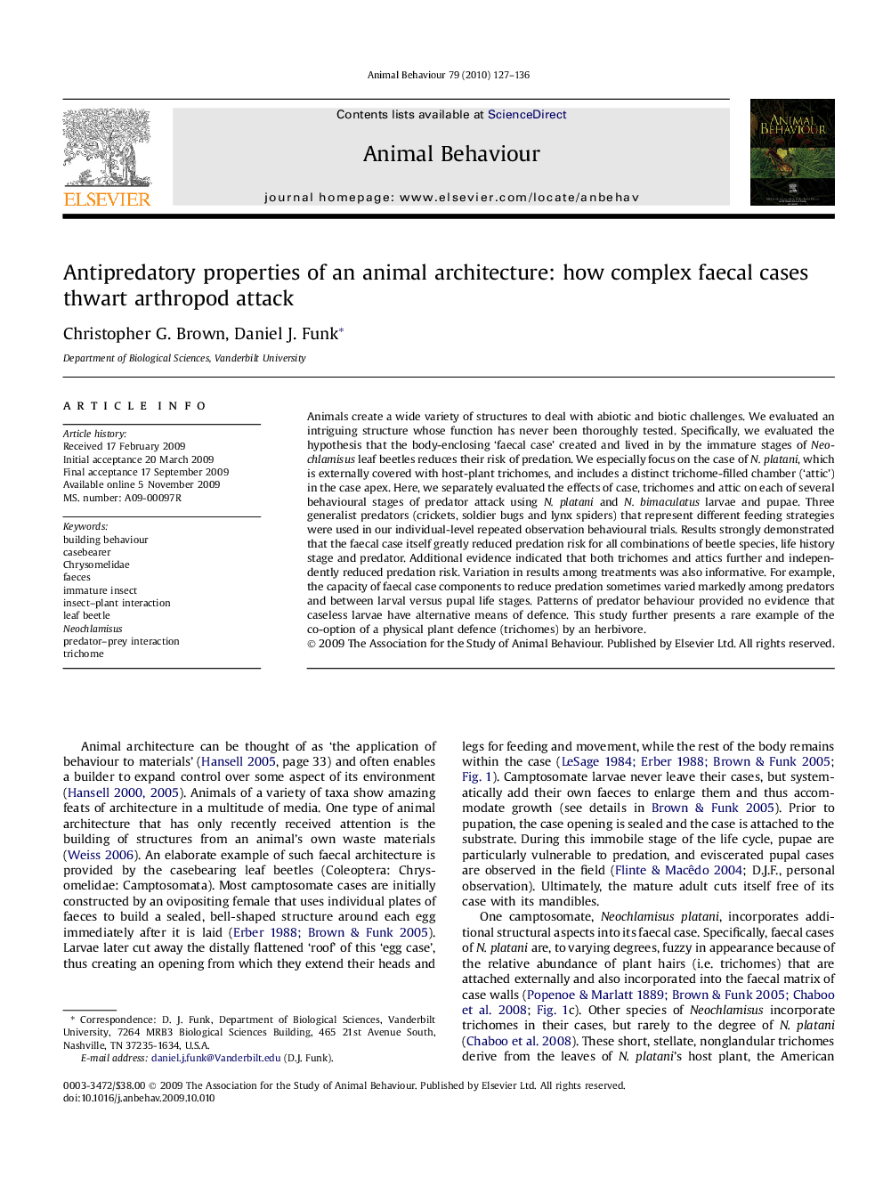 Antipredatory properties of an animal architecture: how complex faecal cases thwart arthropod attack