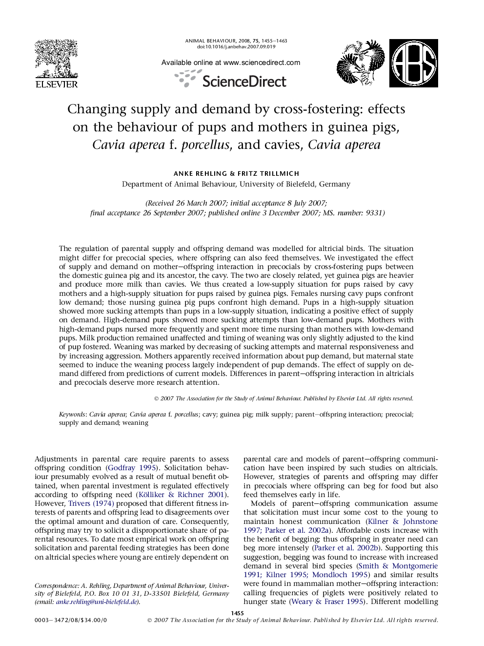 Changing supply and demand by cross-fostering: effects on the behaviour of pups and mothers in guinea pigs, Cavia aperea f. porcellus, and cavies, Cavia aperea