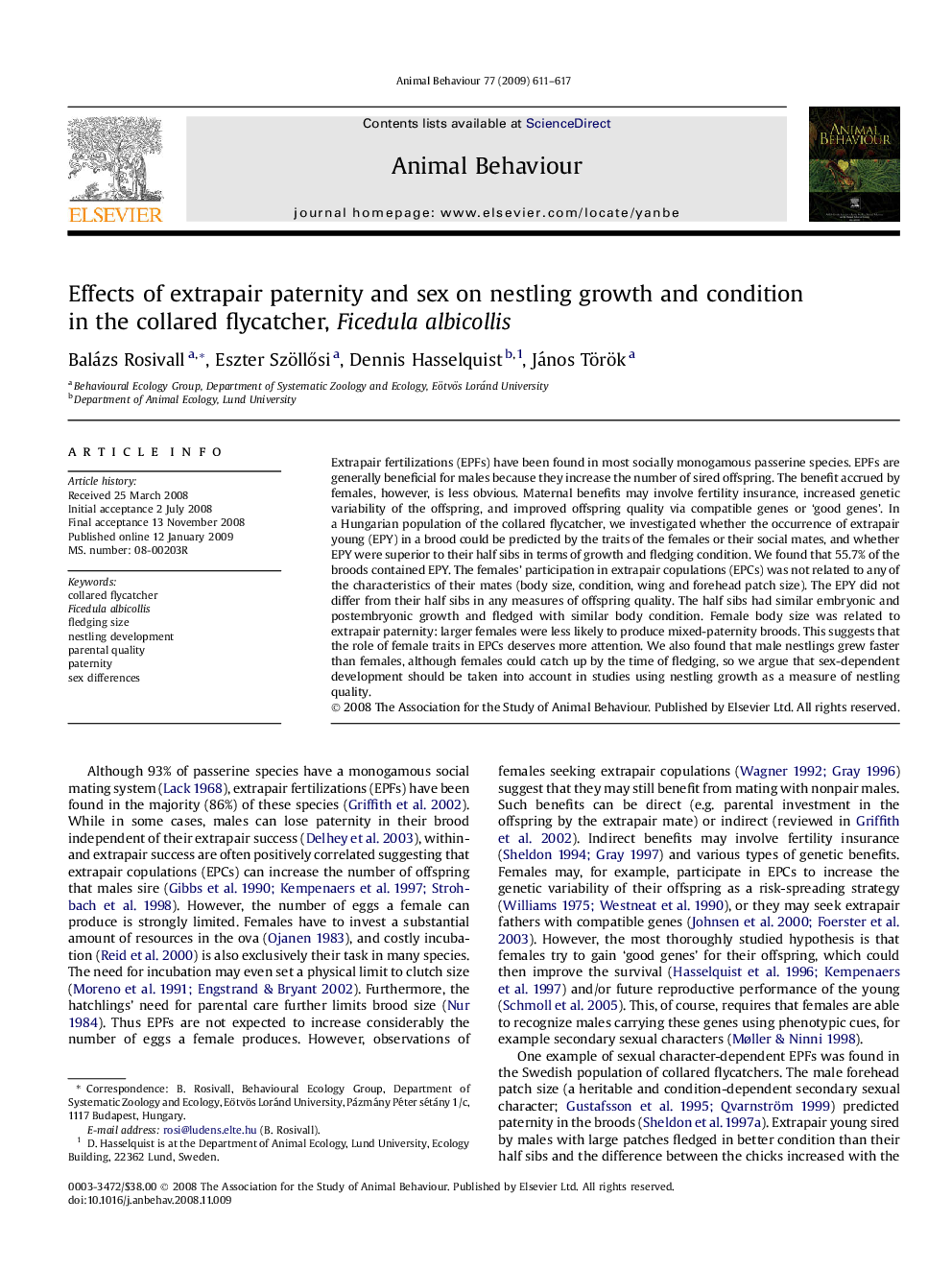 Effects of extrapair paternity and sex on nestling growth and condition in the collared flycatcher, Ficedula albicollis