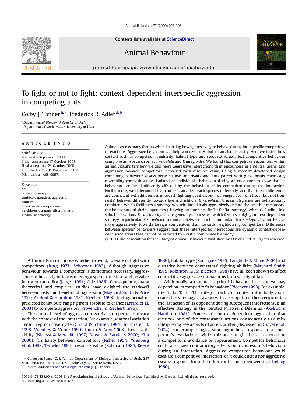 To fight or not to fight: context-dependent interspecific aggression in competing ants