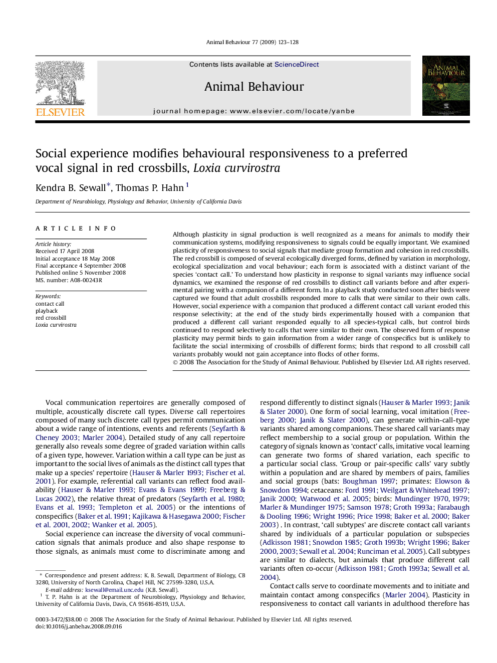 Social experience modifies behavioural responsiveness to a preferred vocal signal in red crossbills, Loxia curvirostra