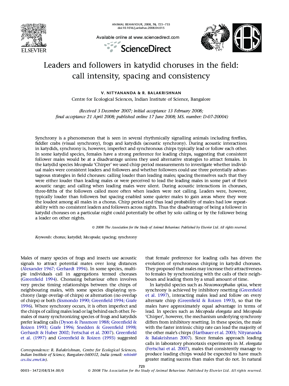 Leaders and followers in katydid choruses in the field: call intensity, spacing and consistency