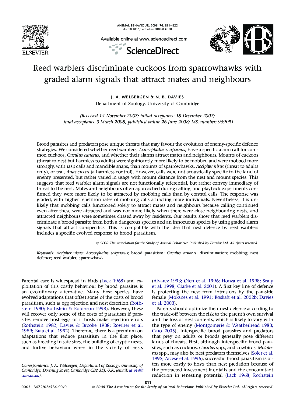 Reed warblers discriminate cuckoos from sparrowhawks with graded alarm signals that attract mates and neighbours