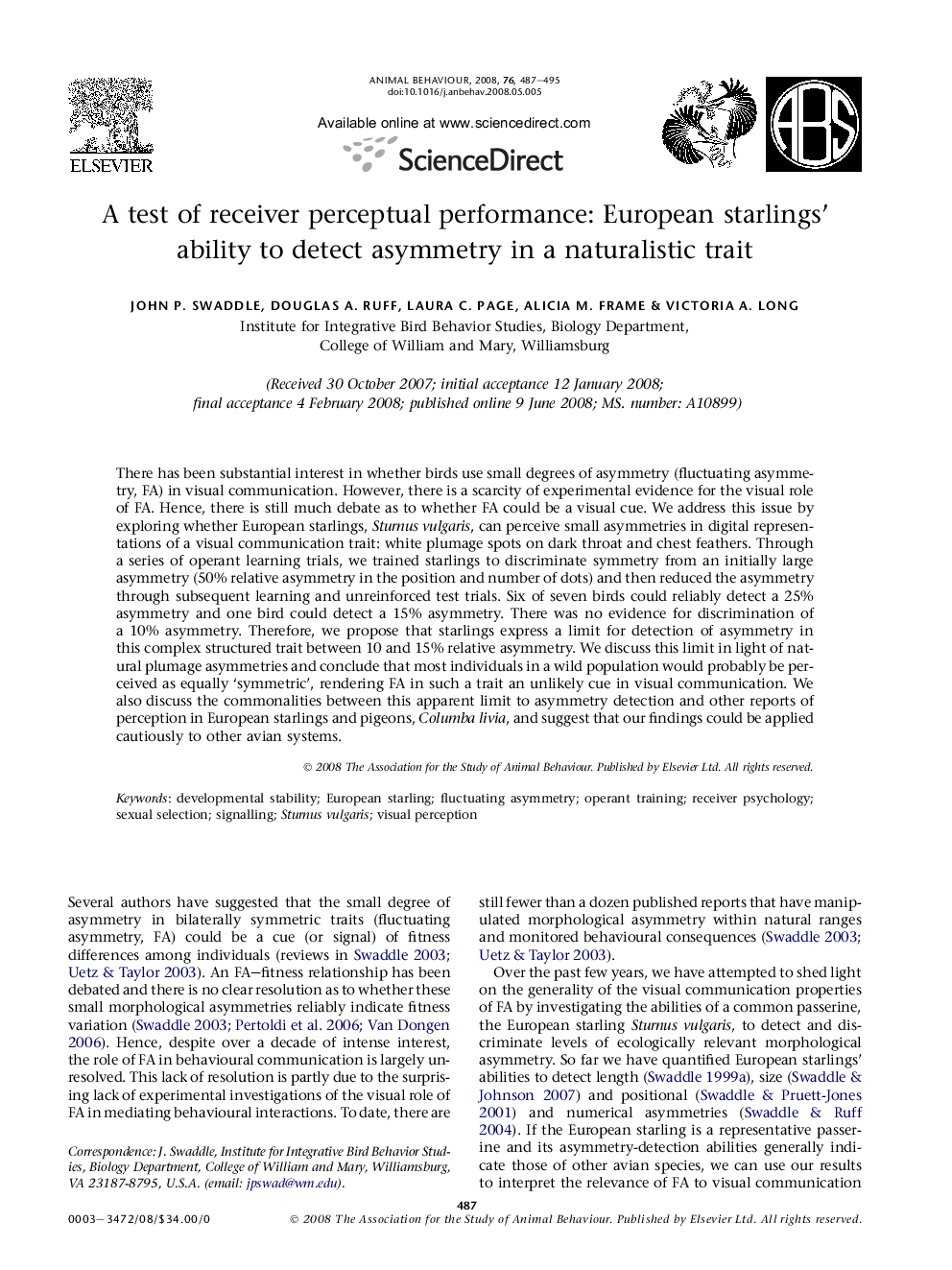 A test of receiver perceptual performance: European starlings' ability to detect asymmetry in a naturalistic trait