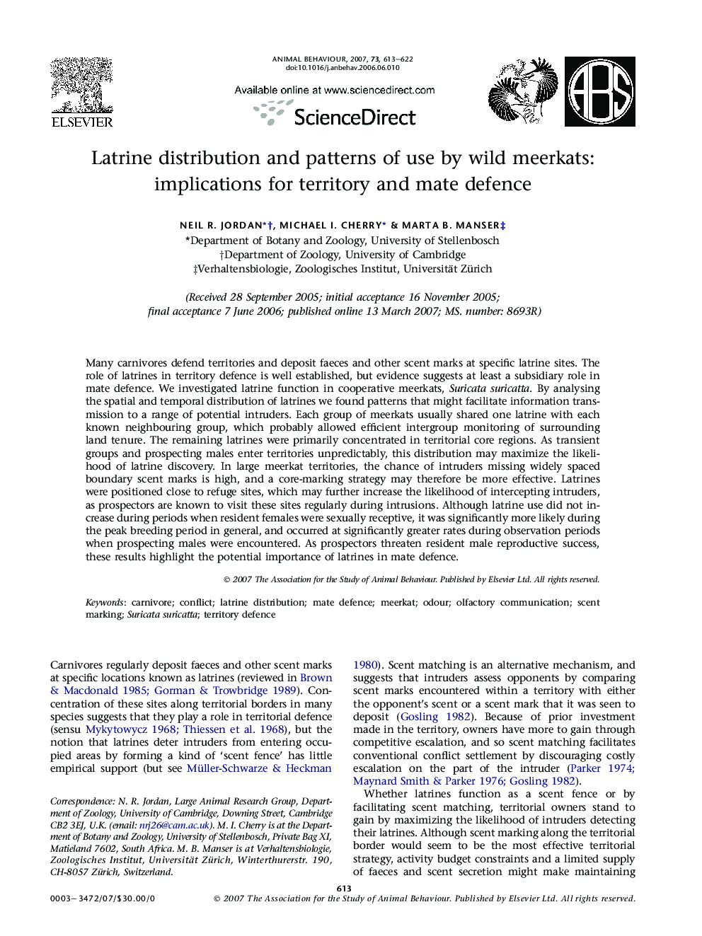 Latrine distribution and patterns of use by wild meerkats: implications for territory and mate defence