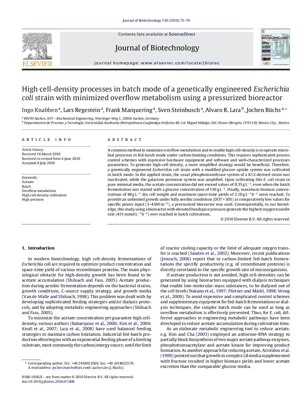 High cell-density processes in batch mode of a genetically engineered Escherichia coli strain with minimized overflow metabolism using a pressurized bioreactor