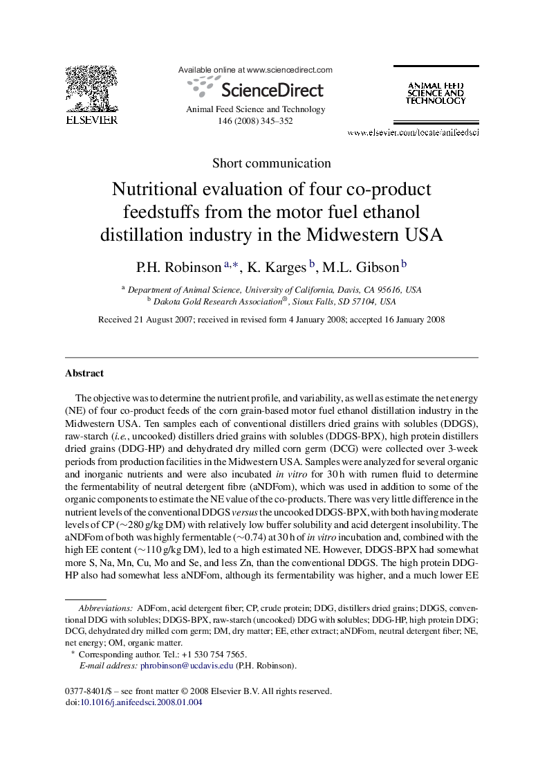 Nutritional evaluation of four co-product feedstuffs from the motor fuel ethanol distillation industry in the Midwestern USA