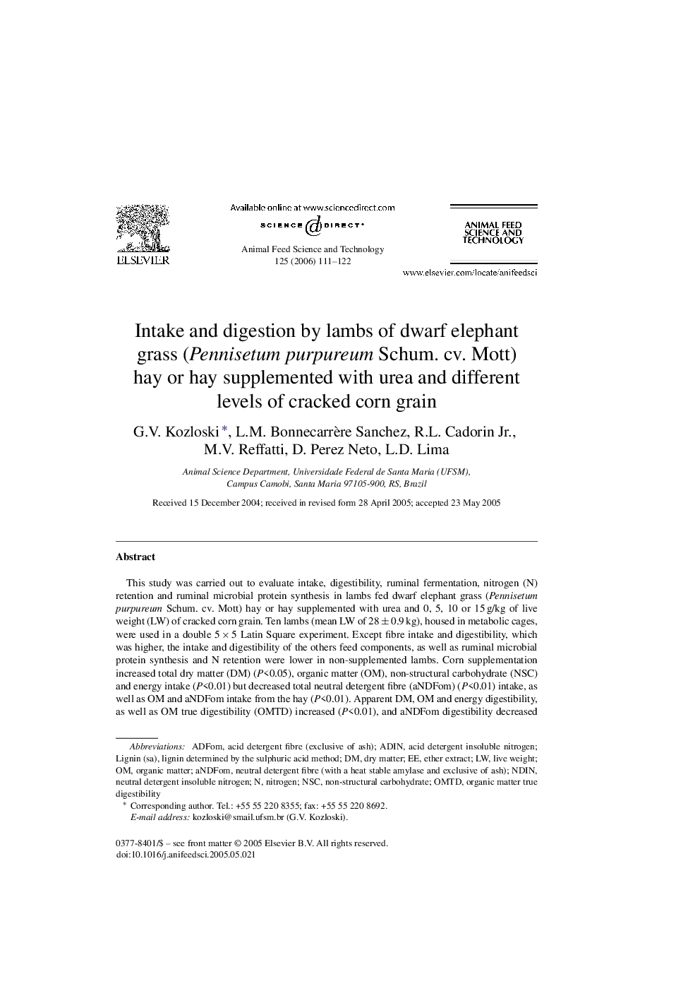 Intake and digestion by lambs of dwarf elephant grass (Pennisetum purpureum Schum. cv. Mott) hay or hay supplemented with urea and different levels of cracked corn grain