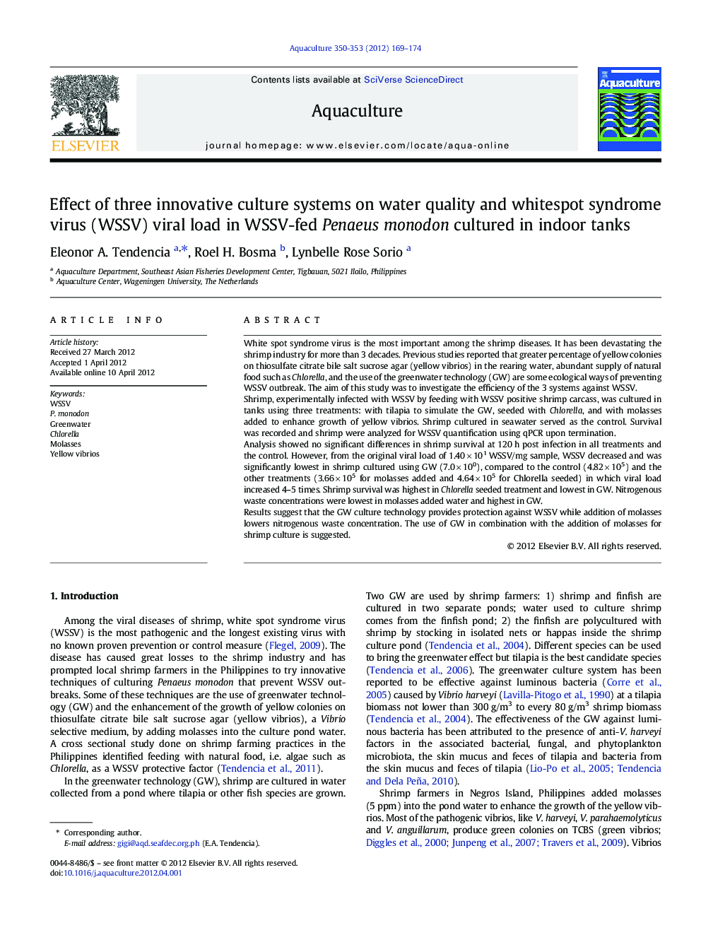 Effect of three innovative culture systems on water quality and whitespot syndrome virus (WSSV) viral load in WSSV-fed Penaeus monodon cultured in indoor tanks