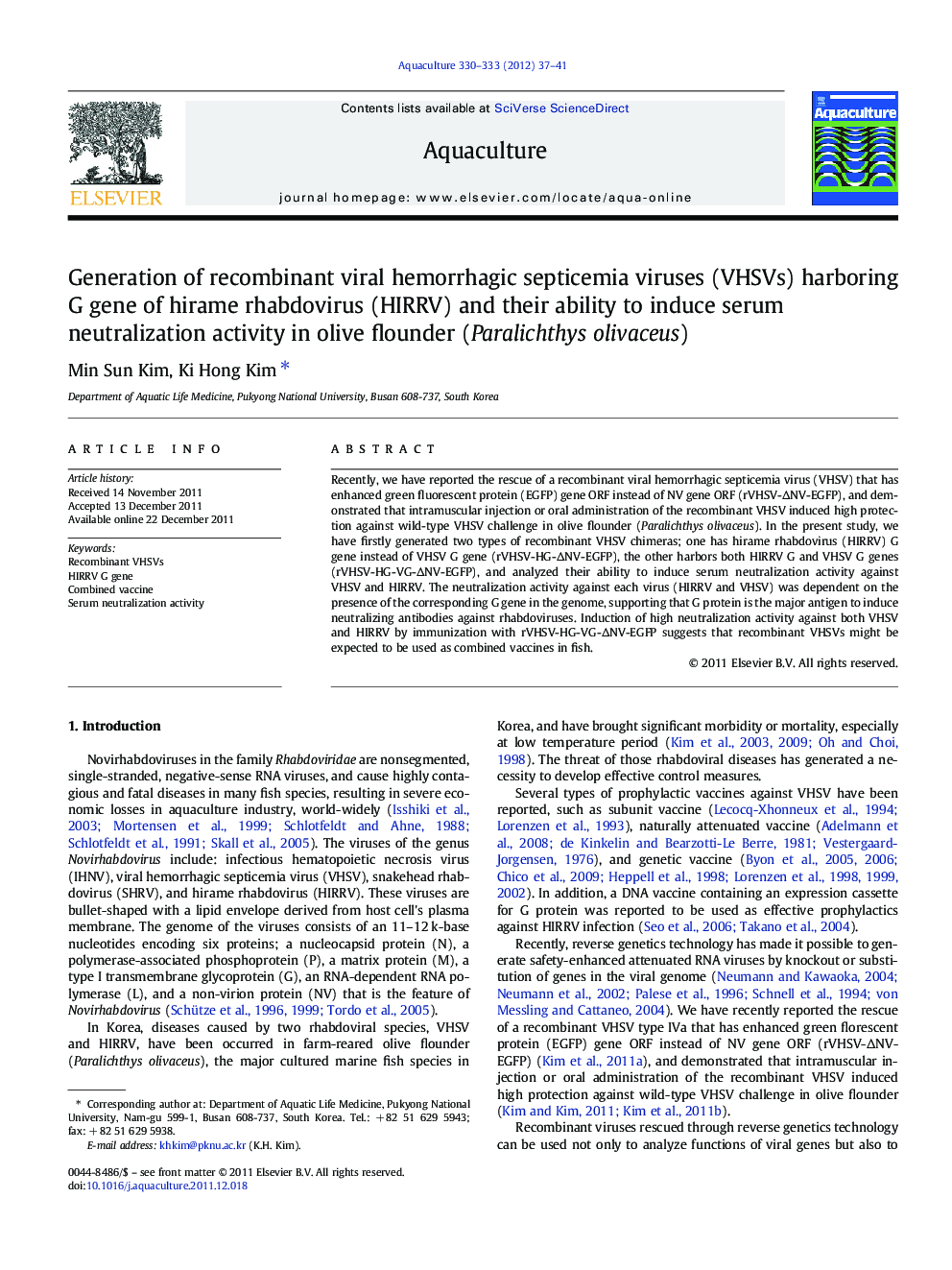 Generation of recombinant viral hemorrhagic septicemia viruses (VHSVs) harboring G gene of hirame rhabdovirus (HIRRV) and their ability to induce serum neutralization activity in olive flounder (Paralichthys olivaceus)