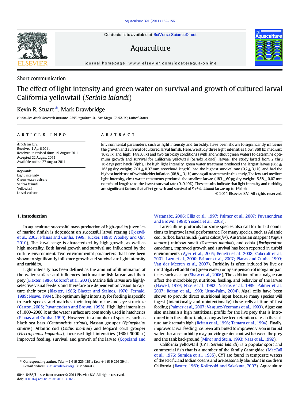 The effect of light intensity and green water on survival and growth of cultured larval California yellowtail (Seriola lalandi)