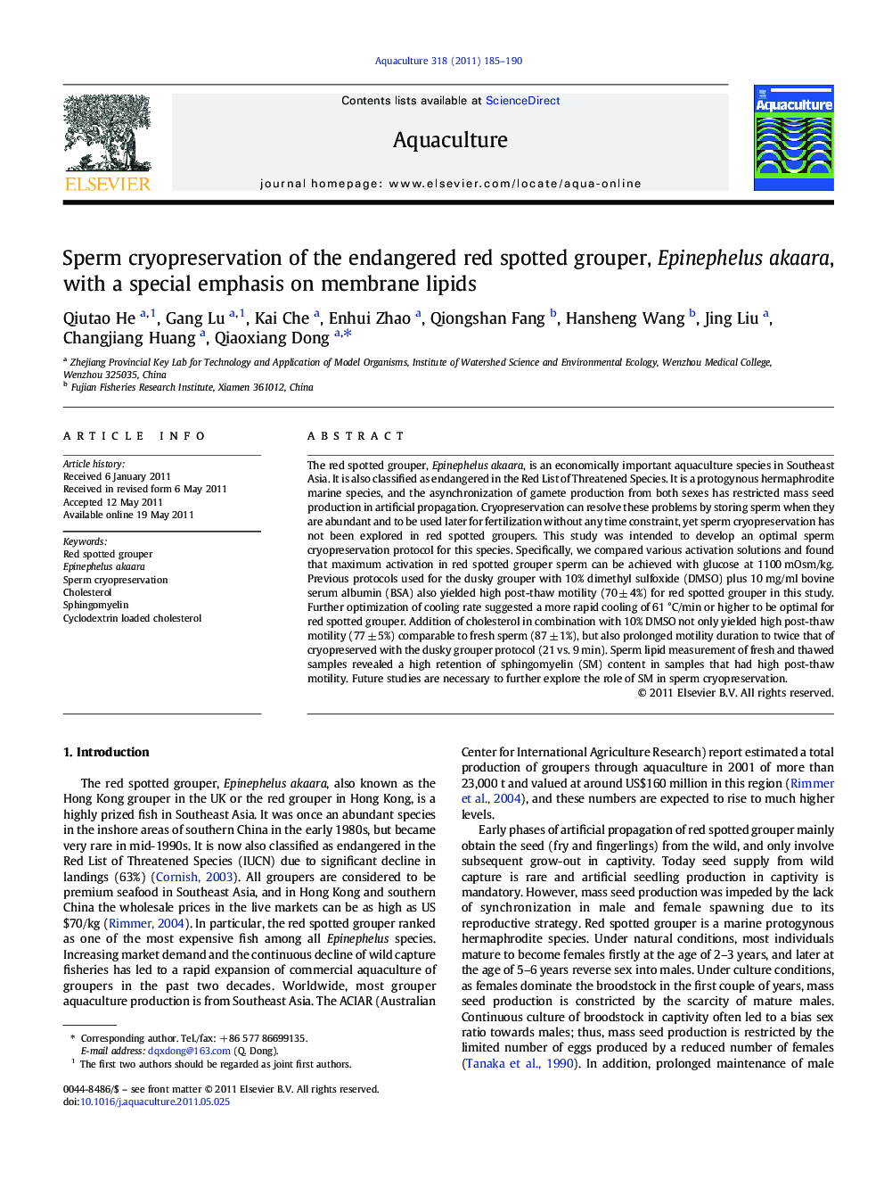 عکس صفحه اول مقاله: Sperm cryopreservation of the endangered red spotted grouper, Epinephelus akaara, with a special emphasis on membrane lipids Sperm cryopreservation of the endangered red spotted grouper, Epinephelus akaara, with a special emphasis on membrane lipids