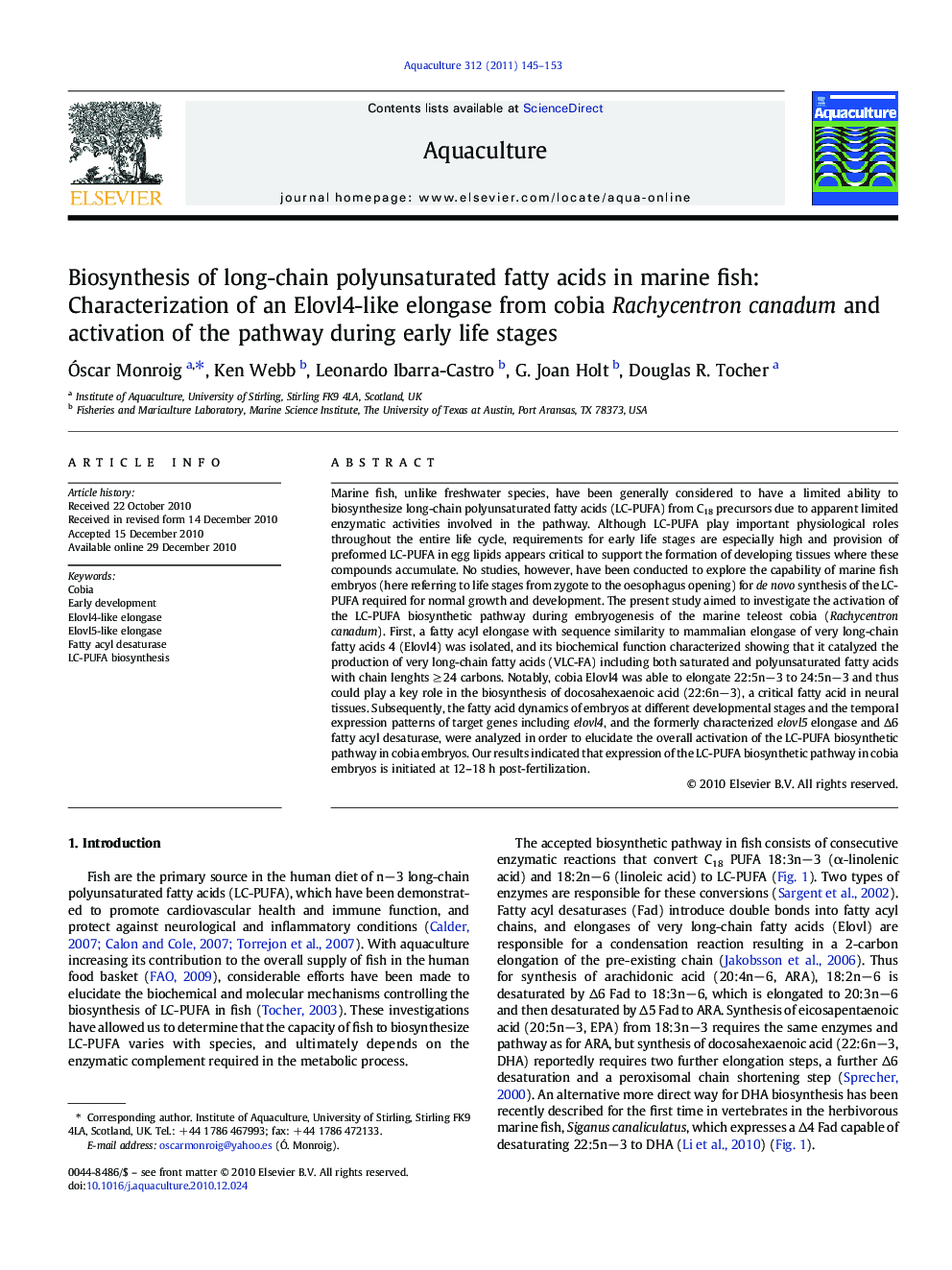 عکس صفحه اول مقاله: Biosynthesis of long-chain polyunsaturated fatty acids in marine fish: Characterization of an Elovl4-like elongase from cobia Rachycentron canadum and activation of the pathway during early life stages Biosynthesis of long-chain polyunsaturated fatty acids in marine fish: Characterization of an Elovl4-like elongase from cobia Rachycentron canadum and activation of the pathway during early life stages