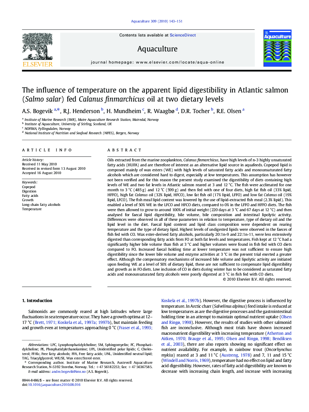 The influence of temperature on the apparent lipid digestibility in Atlantic salmon (Salmo salar) fed Calanus finmarchicus oil at two dietary levels