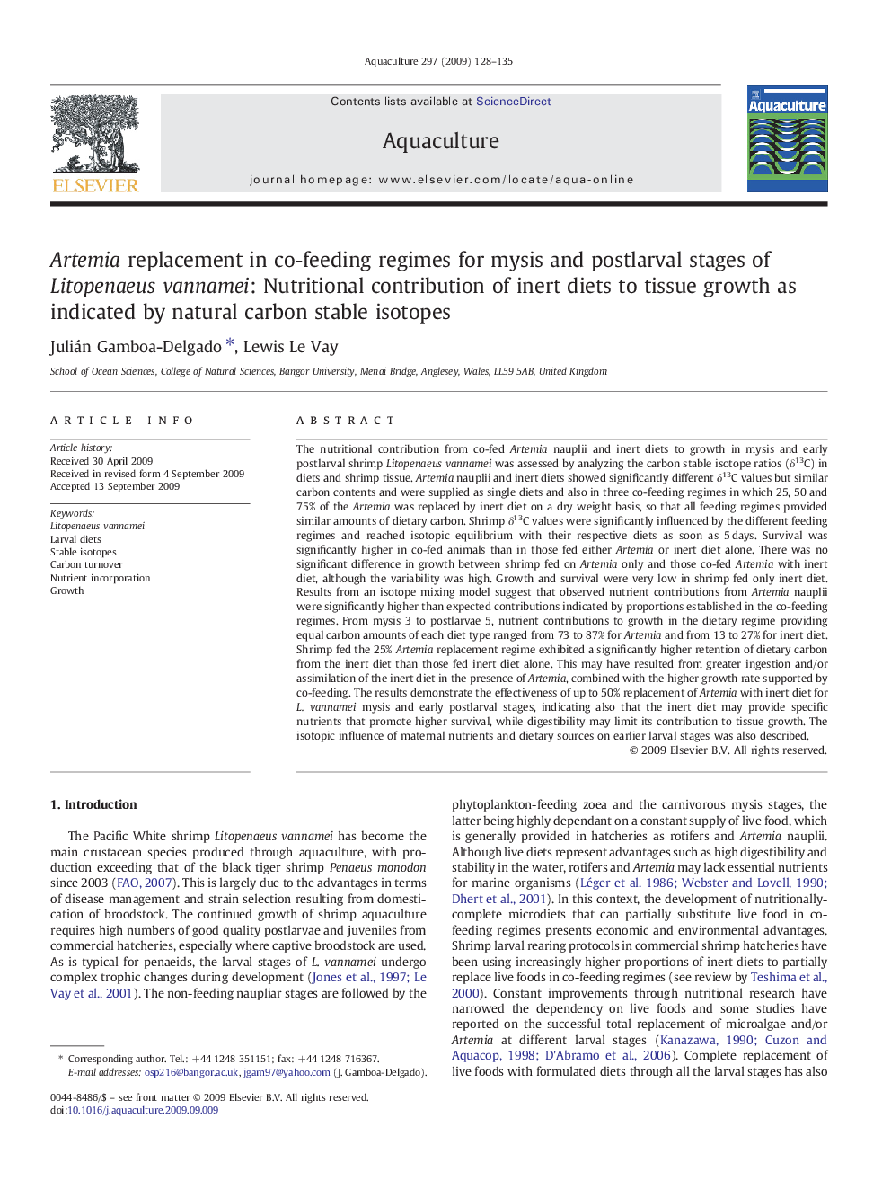 Artemia replacement in co-feeding regimes for mysis and postlarval stages of Litopenaeus vannamei: Nutritional contribution of inert diets to tissue growth as indicated by natural carbon stable isotopes