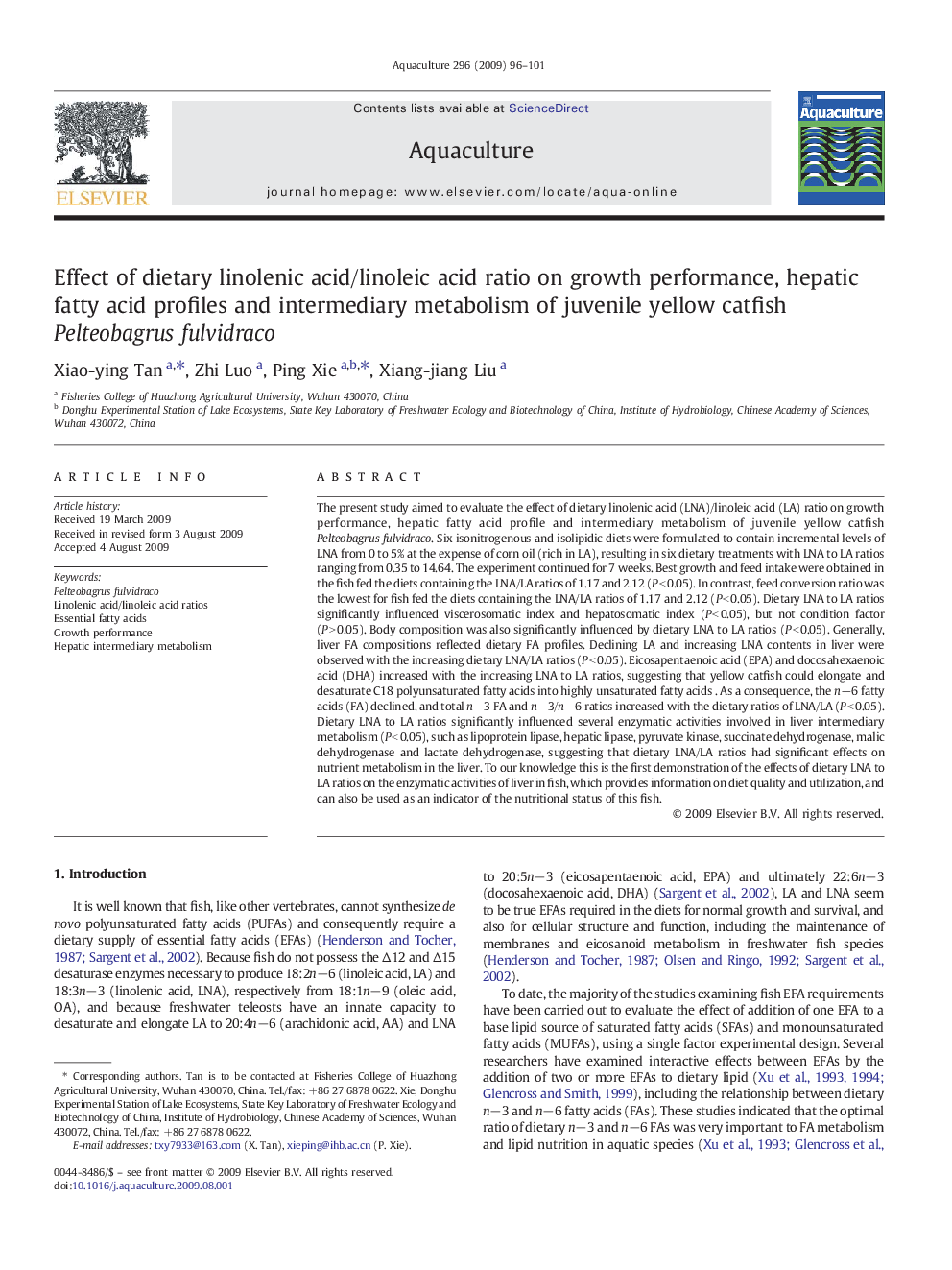 Effect of dietary linolenic acid/linoleic acid ratio on growth performance, hepatic fatty acid profiles and intermediary metabolism of juvenile yellow catfish Pelteobagrus fulvidraco